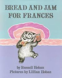 Cover image for Bread and Jam for Frances