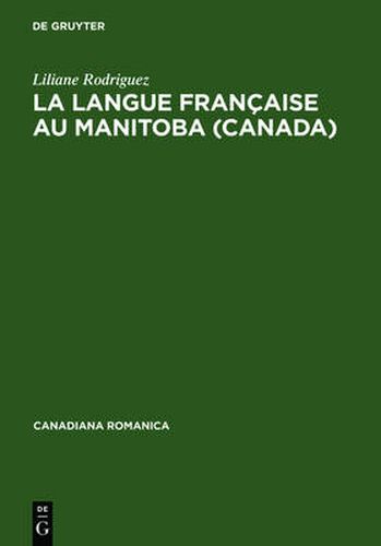 Cover image for La langue francaise au Manitoba (Canada)