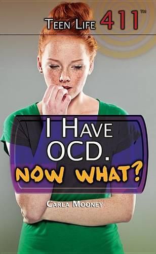 Cover image for I Have Ocd. Now What?