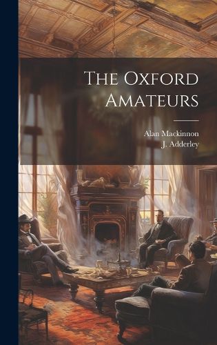 Cover image for The Oxford Amateurs