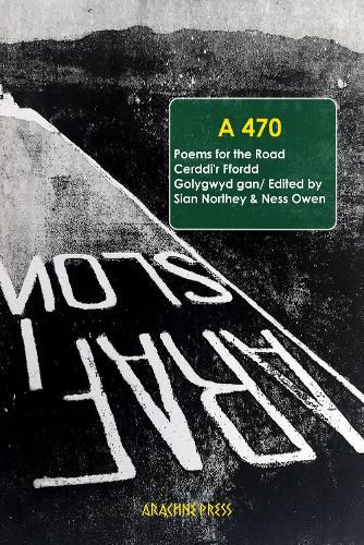 Cover image for A470: Poems for the Road/ Cerddi'r Ffordd