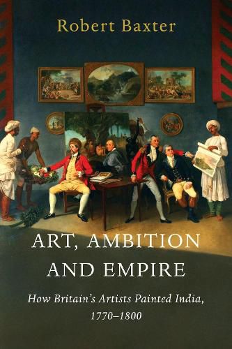Cover image for Art, Ambition and Empire