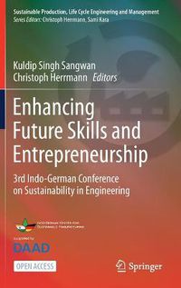 Cover image for Enhancing Future Skills and Entrepreneurship: 3rd Indo-German Conference on Sustainability in Engineering