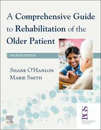 Cover image for A Comprehensive Guide to Rehabilitation of the Older Patient