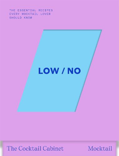 Cover image for The Cocktail Cabinet: Low / No