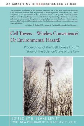 Cover image for Cell Towers-- Wireless Convenience? or Environmental Hazard?