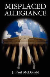 Cover image for Misplaced Allegiance