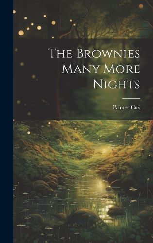 Cover image for The Brownies Many More Nights