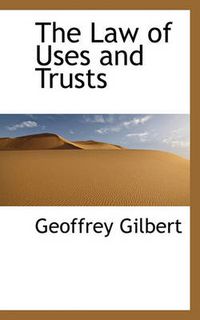 Cover image for The Law of Uses and Trusts