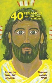 Cover image for Forty Penances for Spiritual Exercise