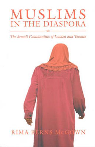 Cover image for Muslims in the Diaspora: The Somali Communities of London and Toronto