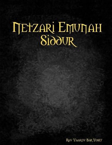 Cover image for Netzari Emunah Siddur