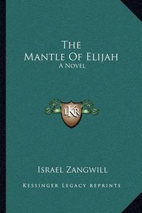 Cover image for The Mantle of Elijah