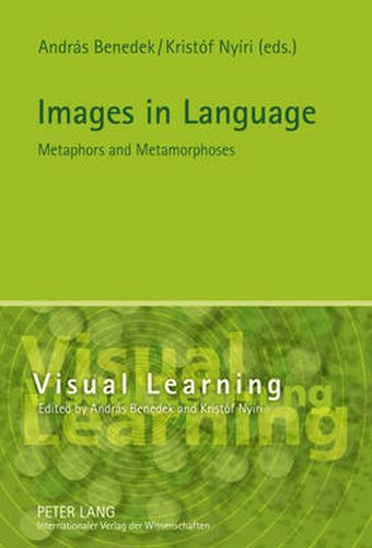 Cover image for Images in Language: Metaphors and Metamorphoses