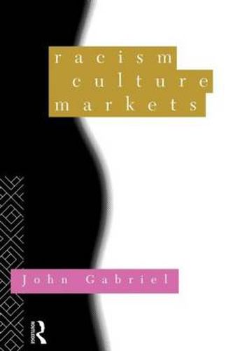 Cover image for Racism, Culture, Markets