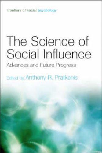 Cover image for The Science of Social Influence: Advances and Future Progress