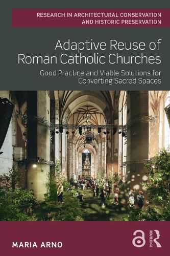 Cover image for Adaptive Reuse of Roman Catholic Churches