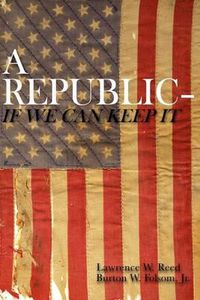 Cover image for A Republic--If We Can Keep It