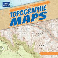 Cover image for All about Topographic Maps