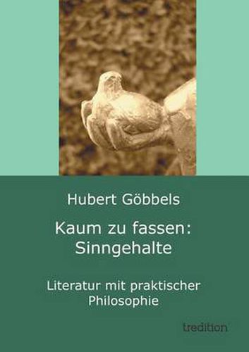 Cover image for Kaum zu fassen: Sinngehalte