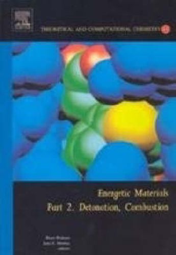 Cover image for Energetic Materials: Part 2. Detonation, Combustion