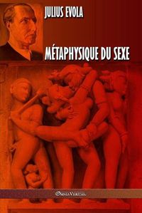 Cover image for Metaphysique du sexe: Edition integrale