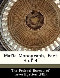 Cover image for Mafia Monograph, Part 4 of 4