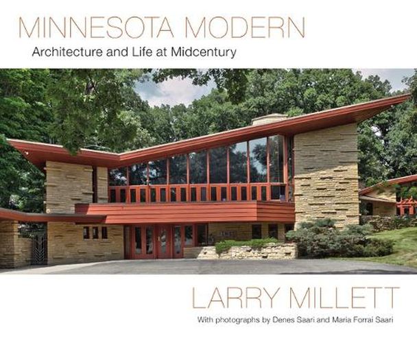 Cover image for Minnesota Modern: Architecture and Life at Midcentury