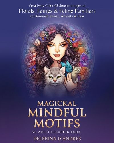 Cover image for Magickal Mindful Motifs - An Adult Coloring Book