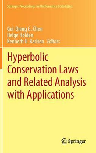 Hyperbolic Conservation Laws and Related Analysis with Applications: Edinburgh, September 2011