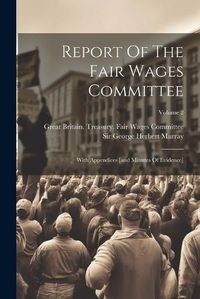 Cover image for Report Of The Fair Wages Committee