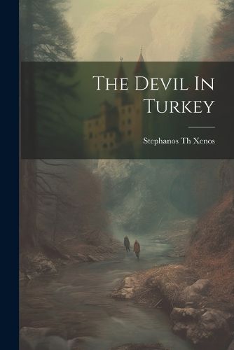 Cover image for The Devil In Turkey