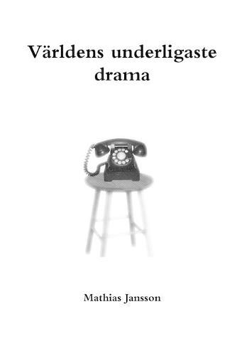 Cover image for Varldens underligaste drama