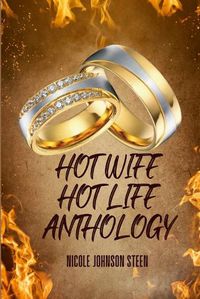 Cover image for Hot Wife Hot Life Anthology