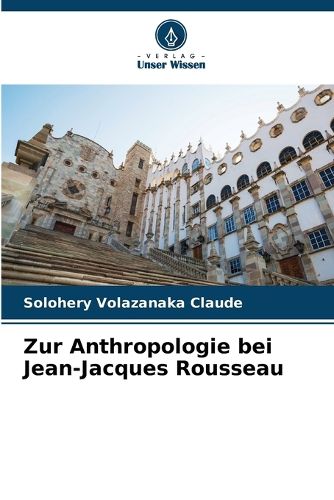 Cover image for Zur Anthropologie bei Jean-Jacques Rousseau