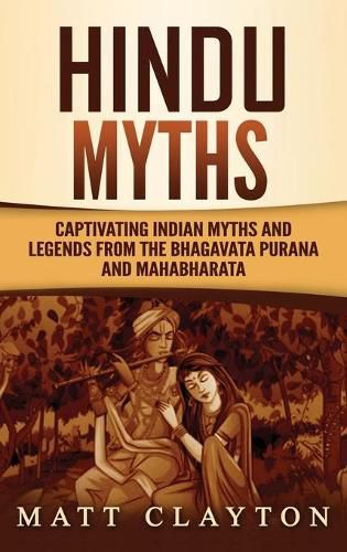 Cover image for Hindu Myths: Captivating Indian Myths and Legends from the Bhagavata Purana and Mahabharata