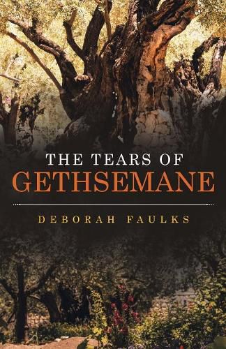 Cover image for The Tears of Gethsemane