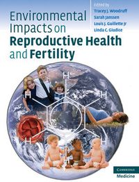 Cover image for Environmental Impacts on Reproductive Health and Fertility