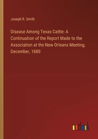 Cover image for Disease Among Texas Cattle