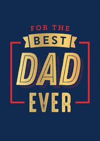 Cover image for For the Best Dad Ever