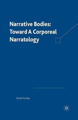 Cover image for Narrative Bodies: Toward a Corporeal Narratology