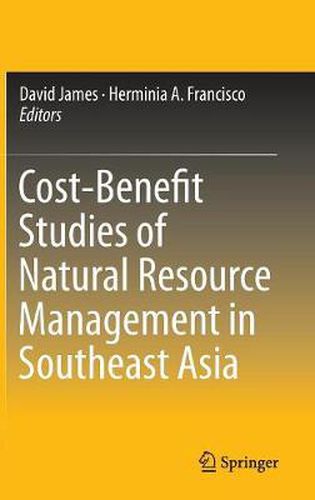 Cost-Benefit Studies of Natural Resource Management in Southeast Asia