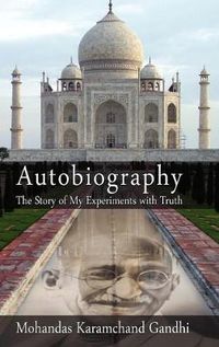 Cover image for Autobiography: The Story of My Experiments with Truth