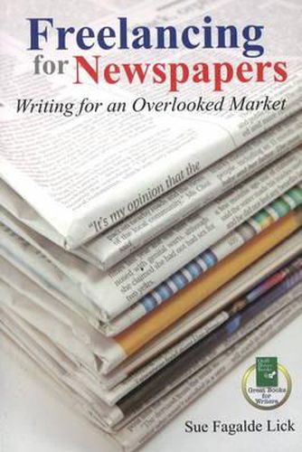 Cover image for Freelancing for Newspapers: Writing for an Overlooked Market