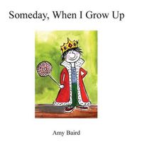 Cover image for Someday, When I Grow Up