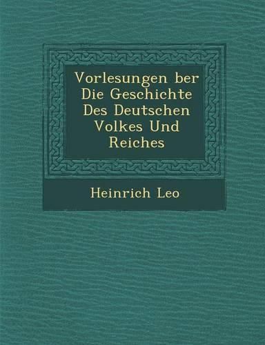 Cover image for Vorlesungen Ber Die Geschichte Des Deutschen Volkes Und Reiches