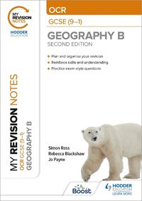 Cover image for My Revision Notes: OCR GCSE (9-1) Geography B Second Edition