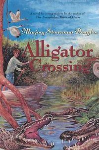 Cover image for Alligator Crossing