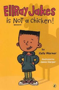 Cover image for EllRay Jakes Is Not a Chicken!
