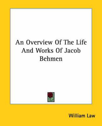 Cover image for An Overview of the Life and Works of Jacob Behmen